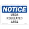 Signmission OSHA Notice, 5" Height, USDA Regulated Area Sign, 7" X 5", Landscape OS-NS-D-57-L-18788 - alternate 1